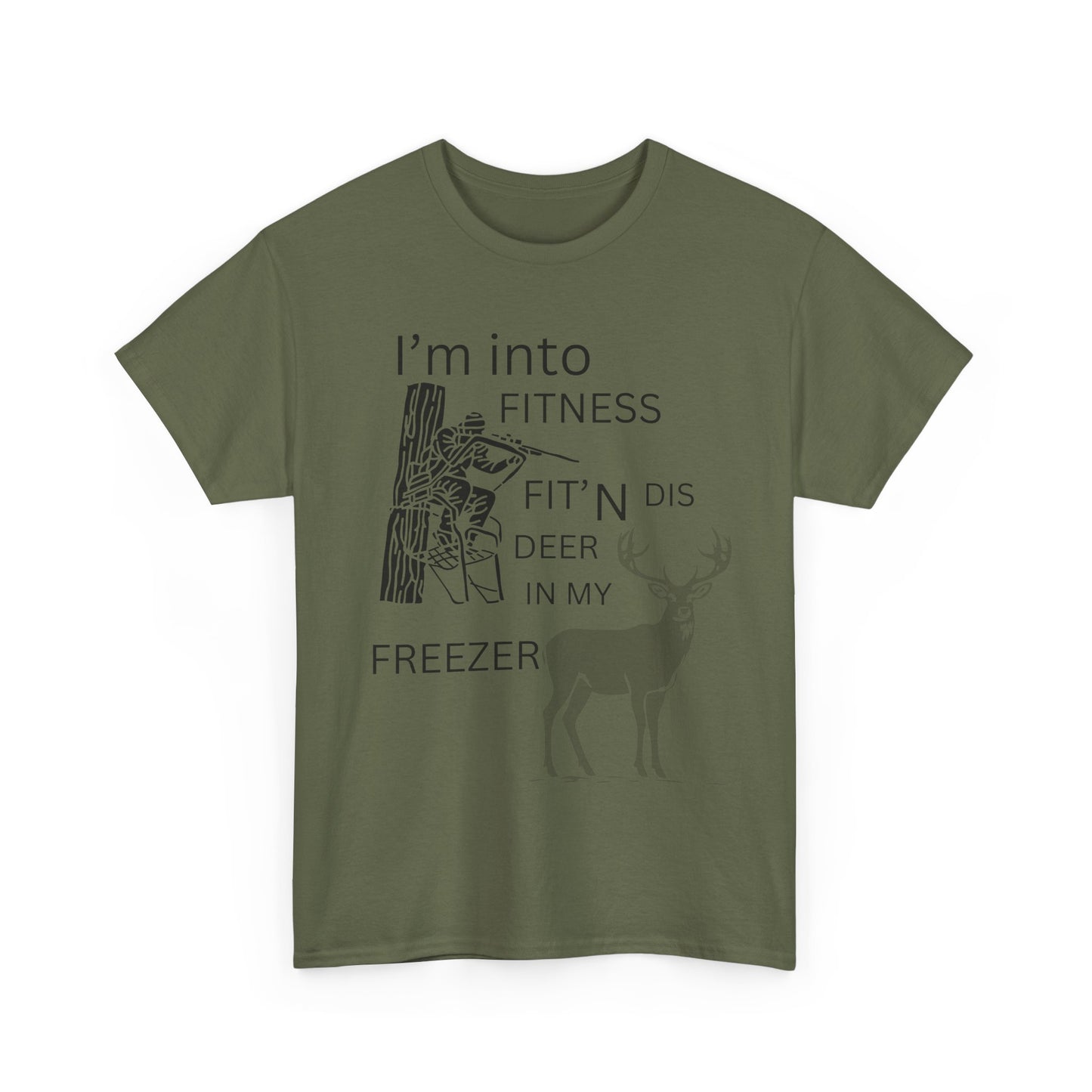 Funny Unisex Heavy Cotton Tee - "I'm into Fitness, Fit’n Dis Deer in My Freezer" - Ormond Beach Boutique