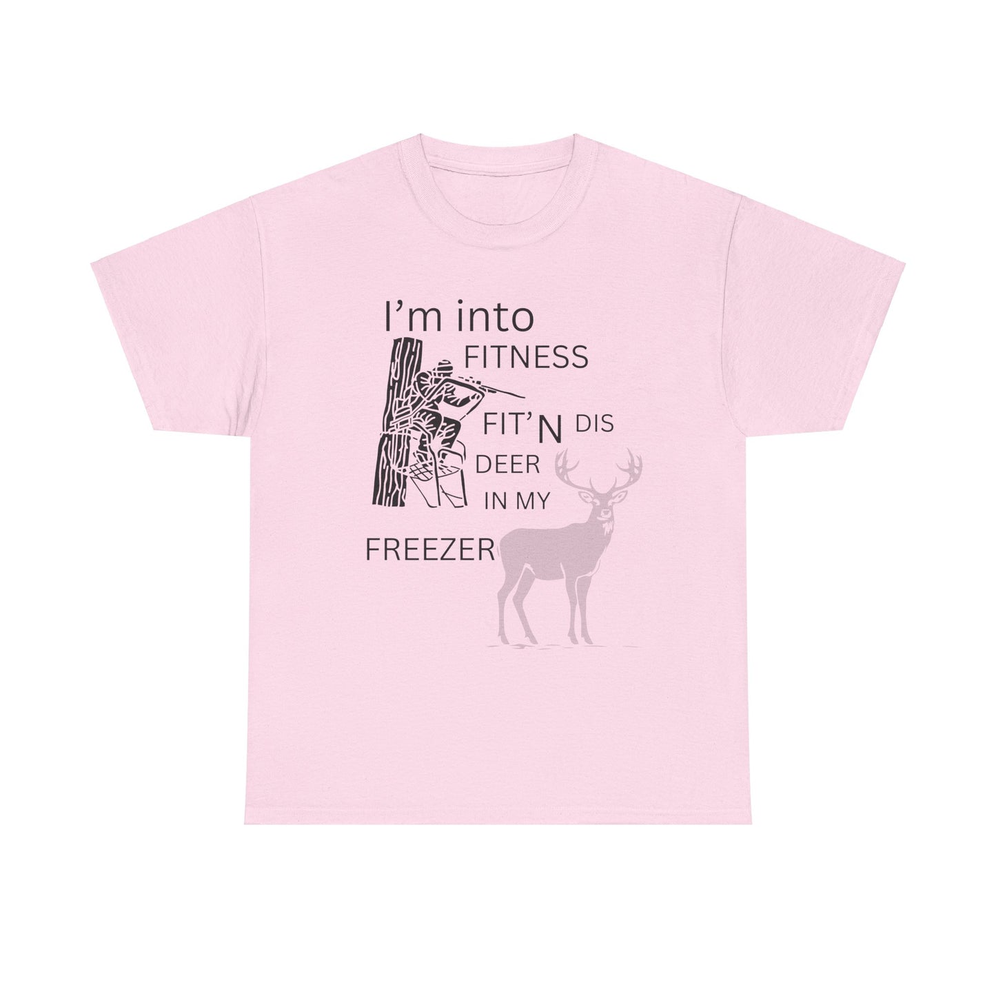 Funny Unisex Heavy Cotton Tee - "I'm into Fitness, Fit’n Dis Deer in My Freezer" - Ormond Beach Boutique