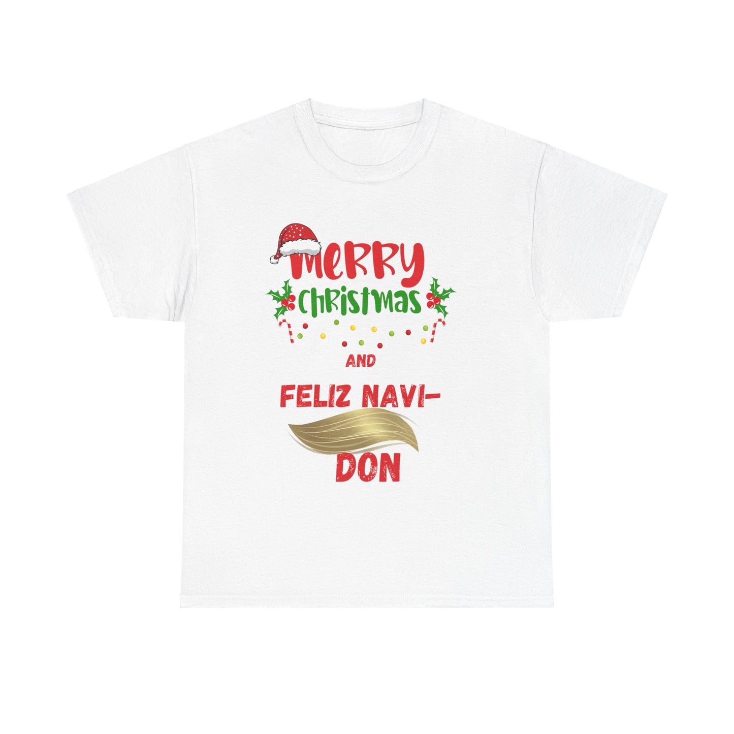 Merry Christmas - Feliz Navi Don Unisex Heavy Cotton Tee - Ormond Beach Boutique