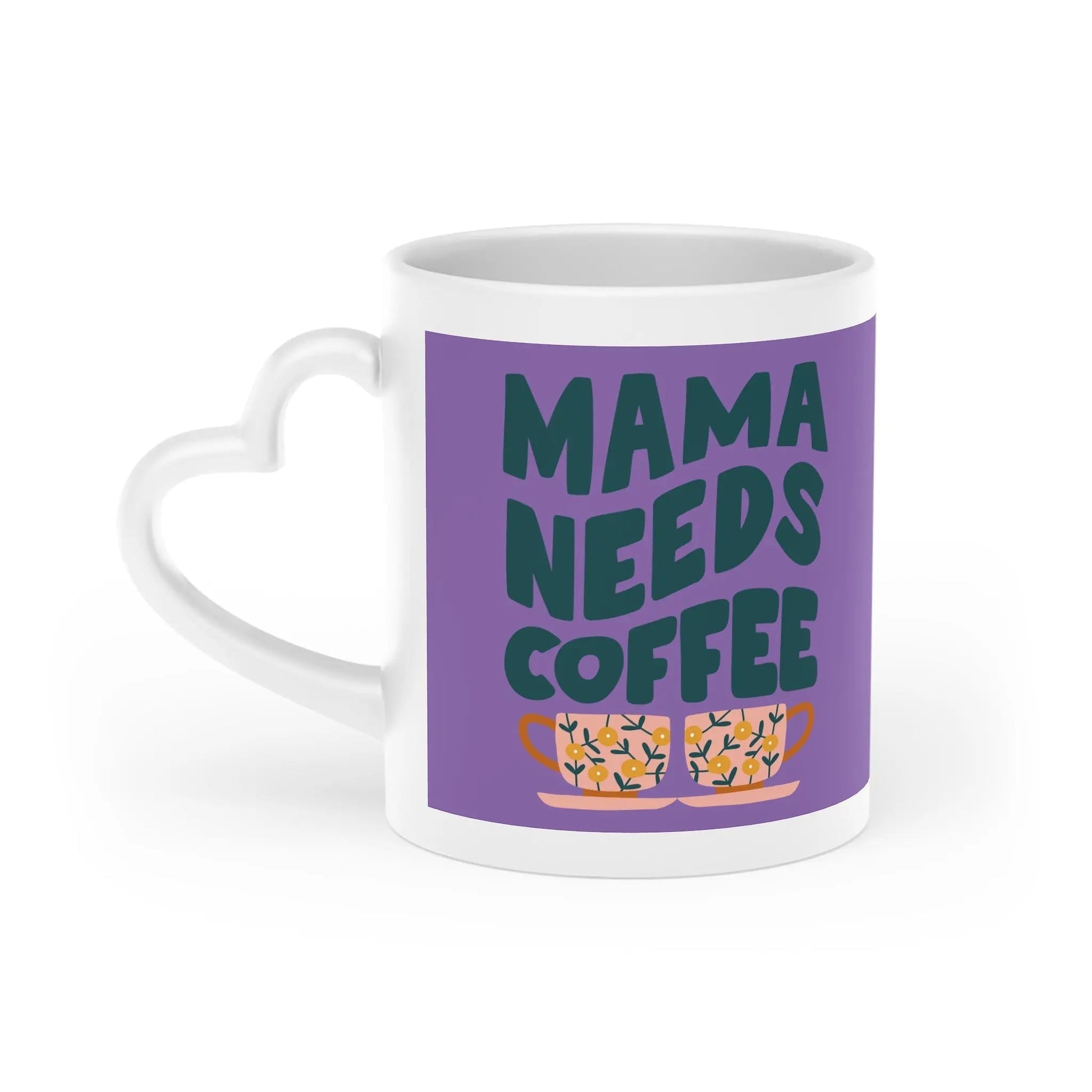 Cute Heart - Shaped Mug - 'Mama Needs Coffee' - Perfect Gift for Moms - Ormond Beach Boutique