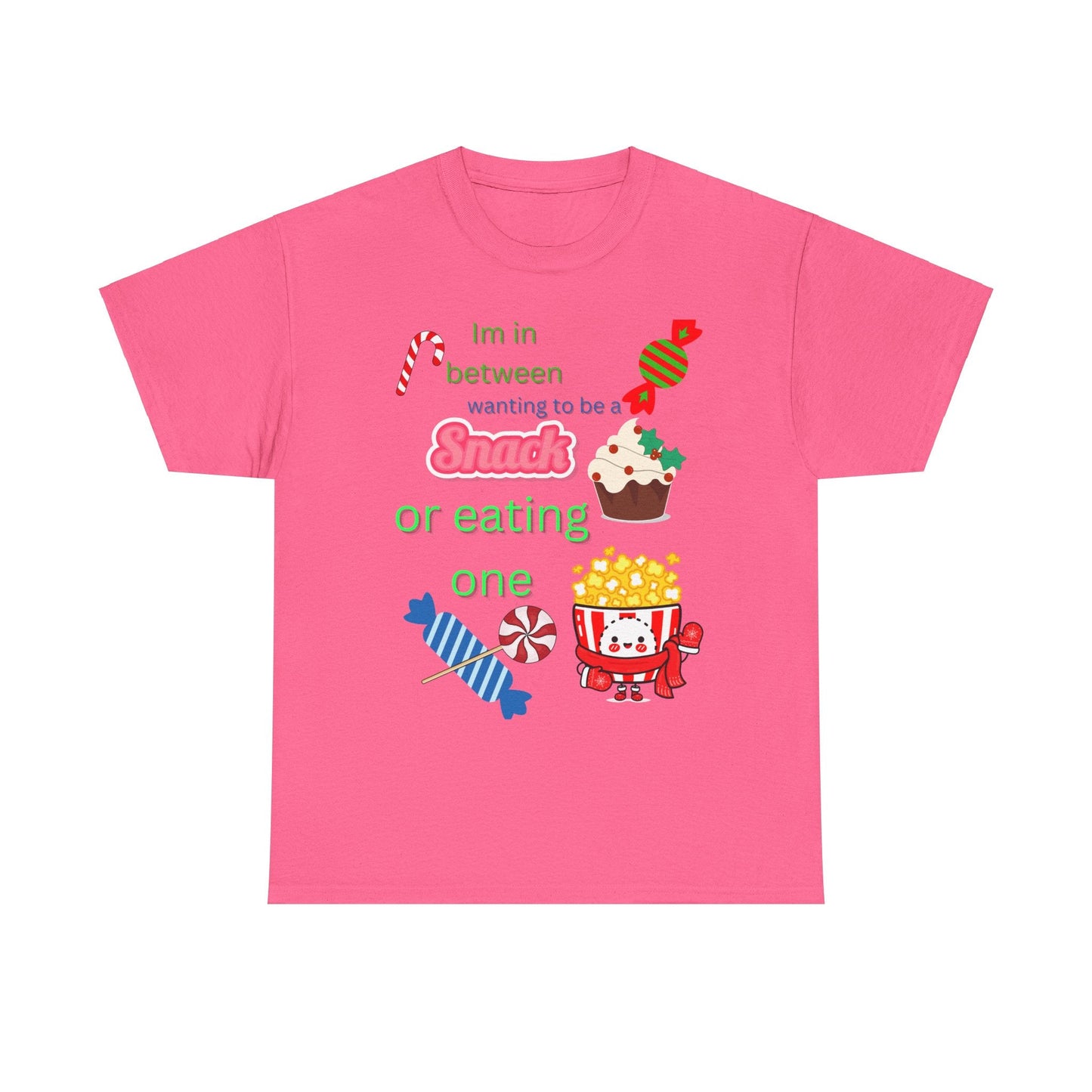 Cute Unisex Snack Lover Tee - 'Im in between wanting to be a Snack or eating one' - Ormond Beach Boutique