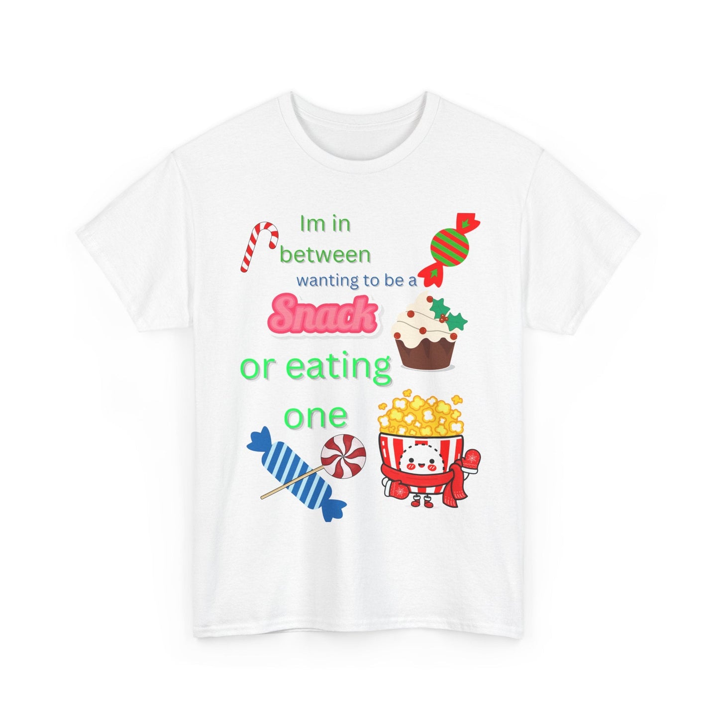 Cute Unisex Snack Lover Tee - 'Im in between wanting to be a Snack or eating one' - Ormond Beach Boutique