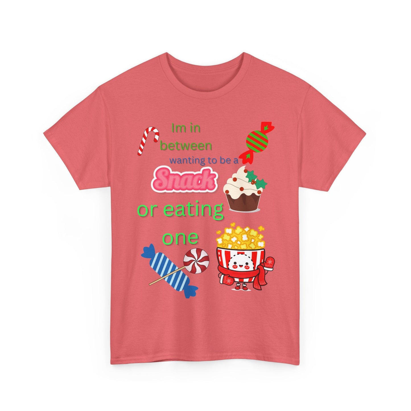 Cute Unisex Snack Lover Tee - 'Im in between wanting to be a Snack or eating one' - Ormond Beach Boutique