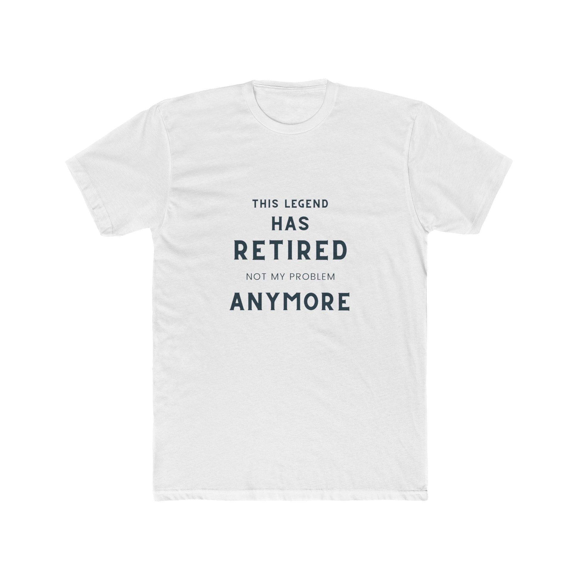 Funny Retirement Tee - 'This Legend Has Retired' Unisex Cotton Crew - Ormond Beach Boutique