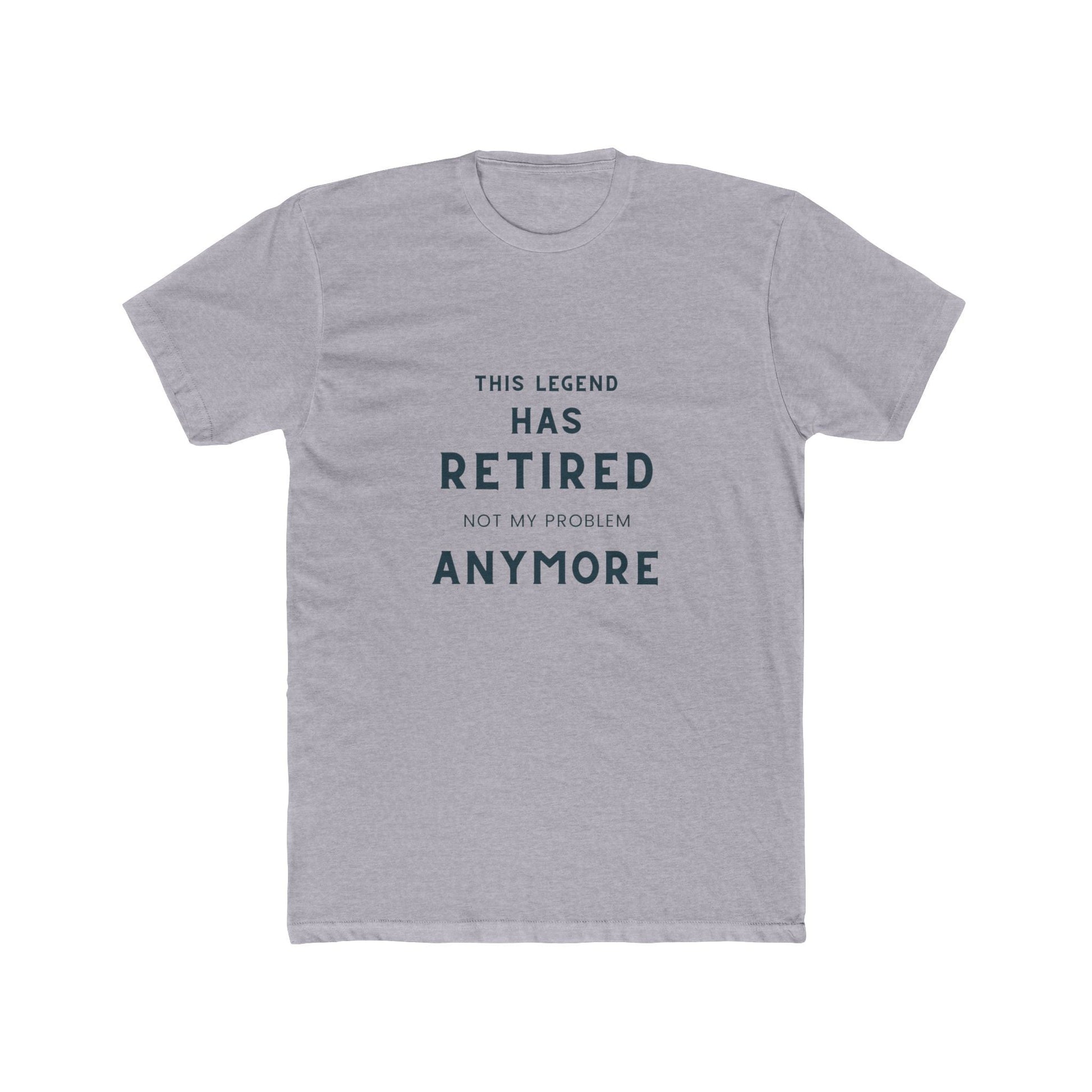 Funny Retirement Tee - 'This Legend Has Retired' Unisex Cotton Crew - Ormond Beach Boutique