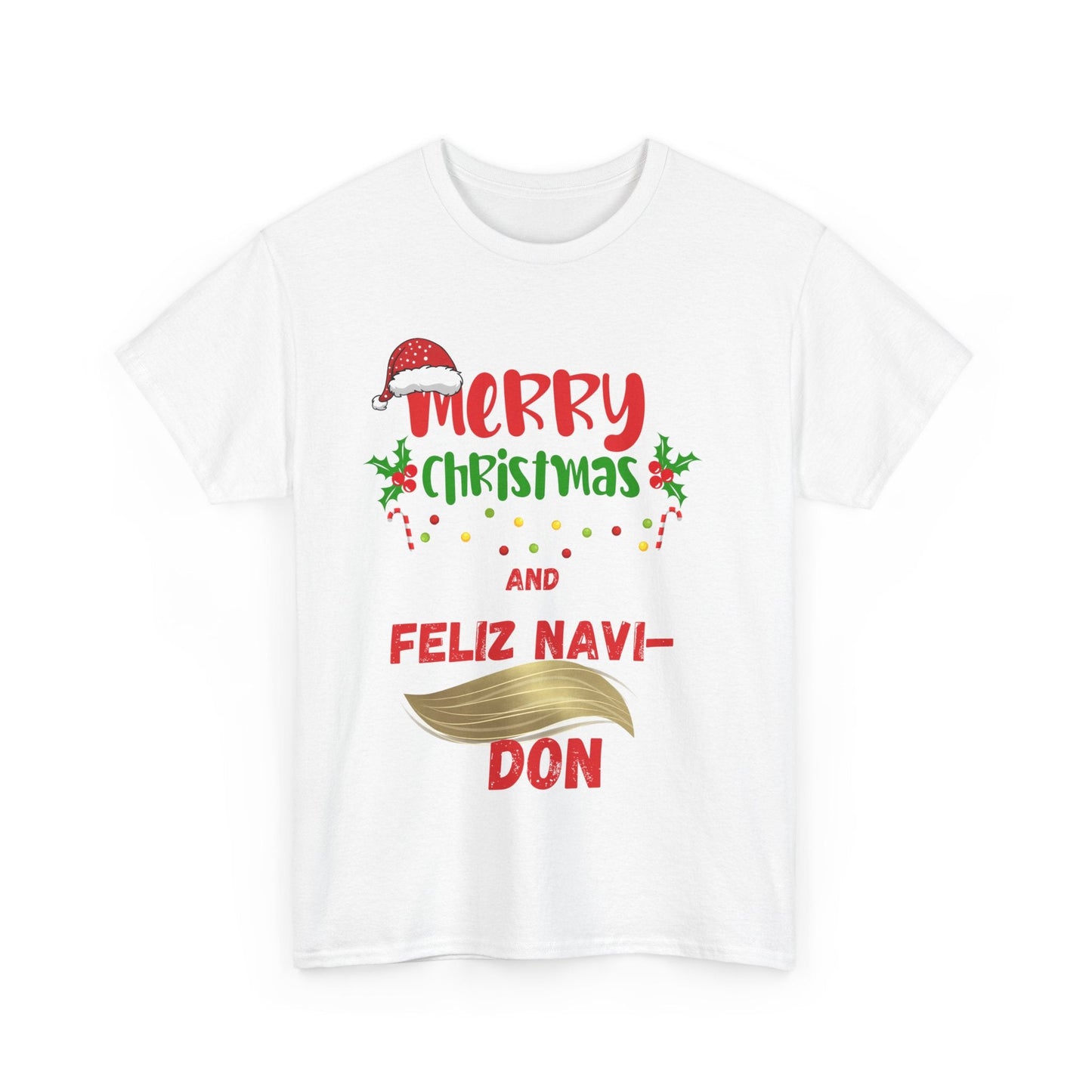 Merry Christmas - Feliz Navi Don Unisex Heavy Cotton Tee - Ormond Beach Boutique