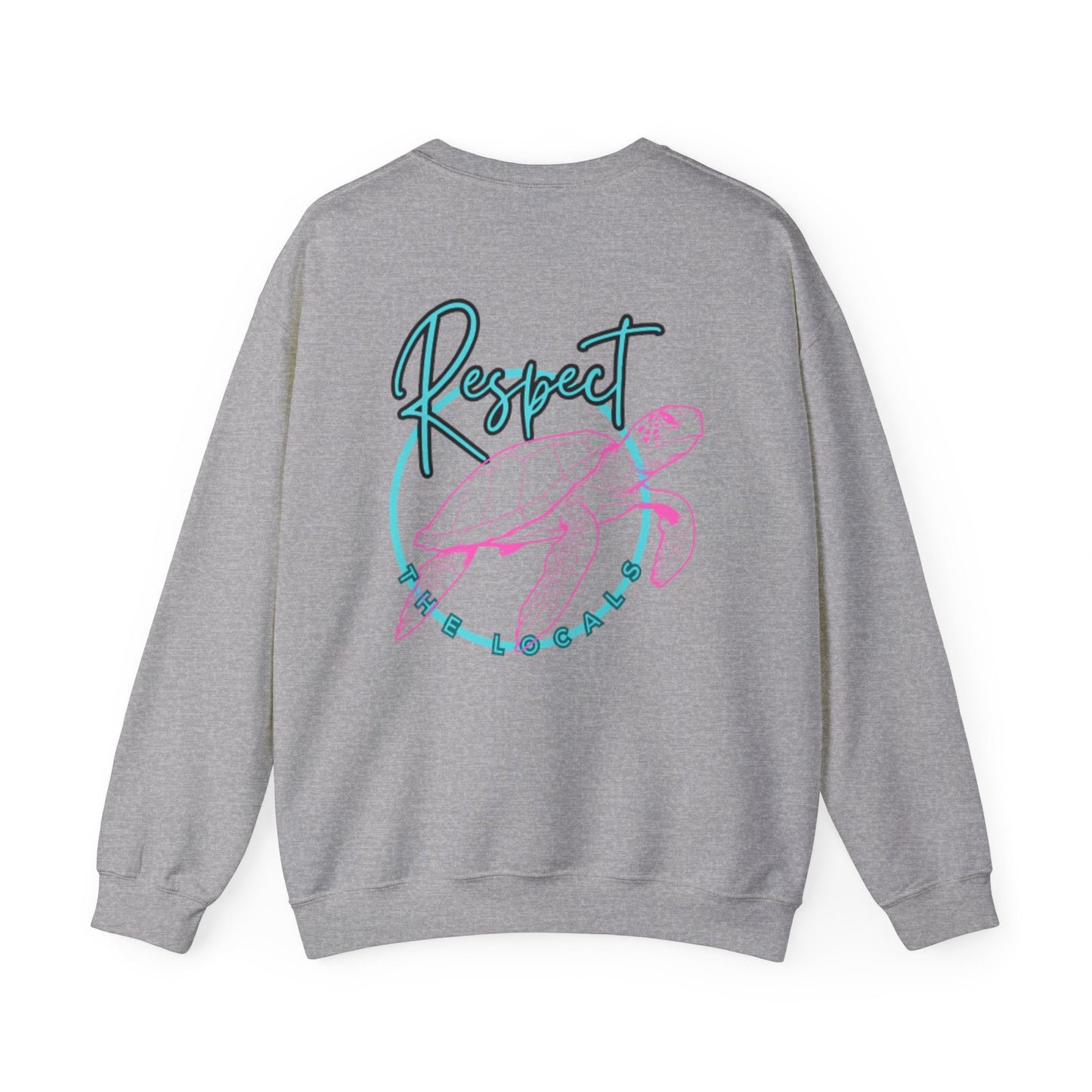 Respect the locals Unisex Heavy Blend Sweatshirt - Turtle Graphic - Ormond Beach Boutique